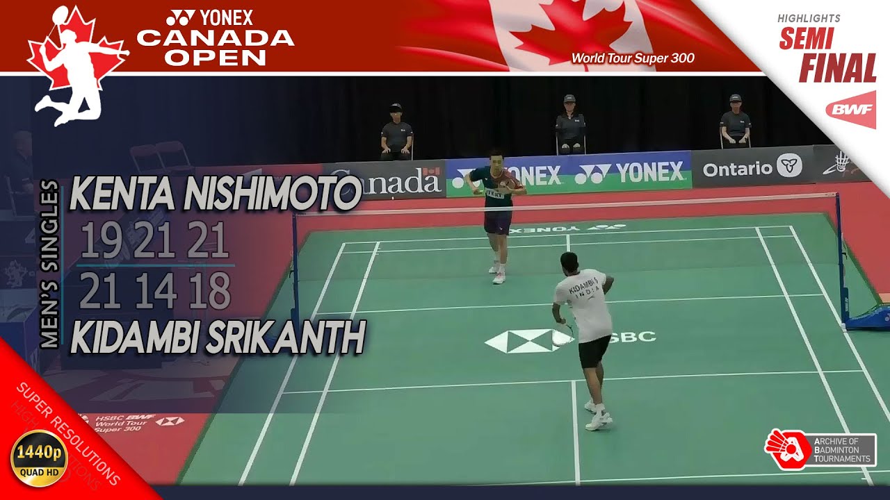 Kenta Nishimoto vs Kidambi Srikanth | Canada Open 2025 | SF MS Highlights