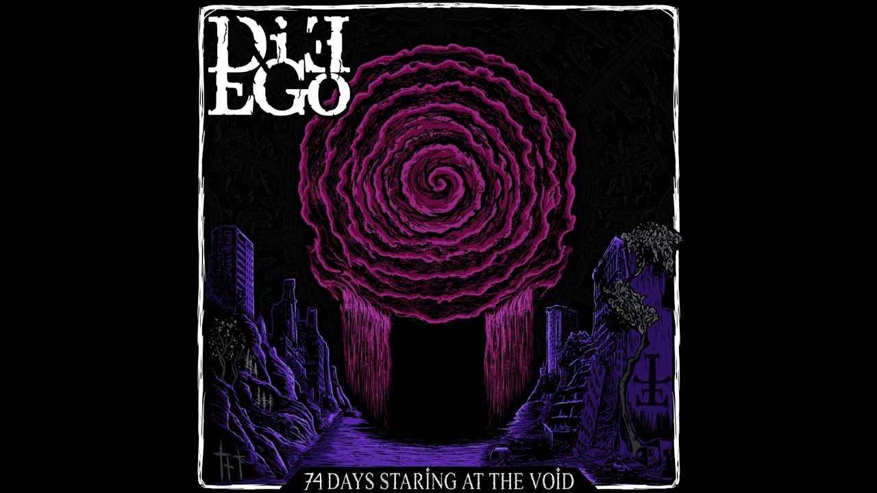 Die Ego: 74 Days Staring At The Void EP