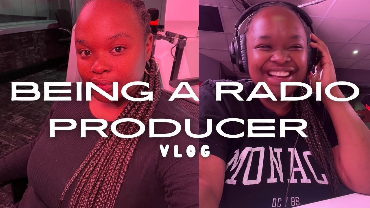First Vlog | Being A Radio Producer in SA & Tips To Get Into Commercial!
