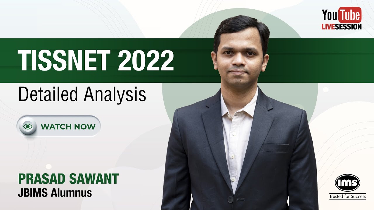 TISSNET 2022 Analysis ft. Prasad Sawant - JBIMS Alumnus | IMS India