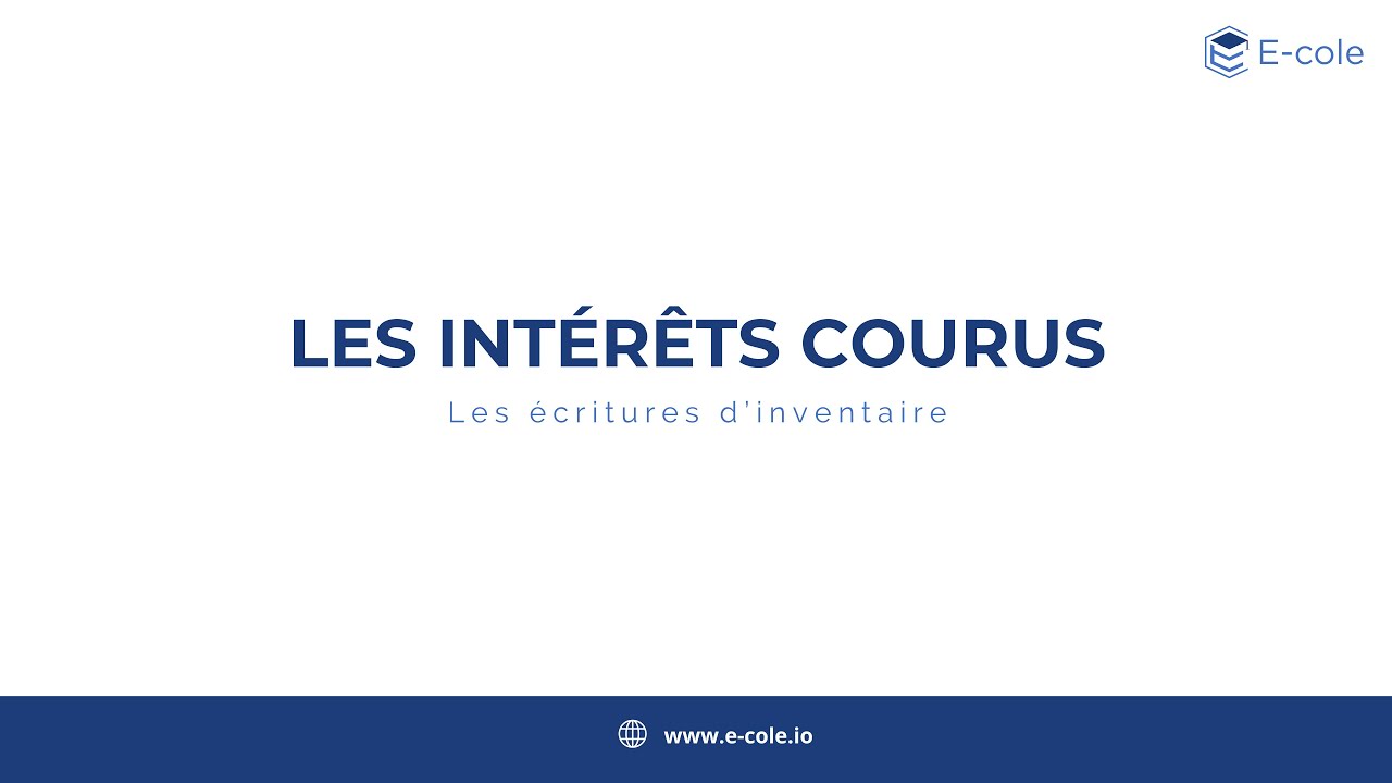 Ecritures d'inventaire - Les intérêts courus