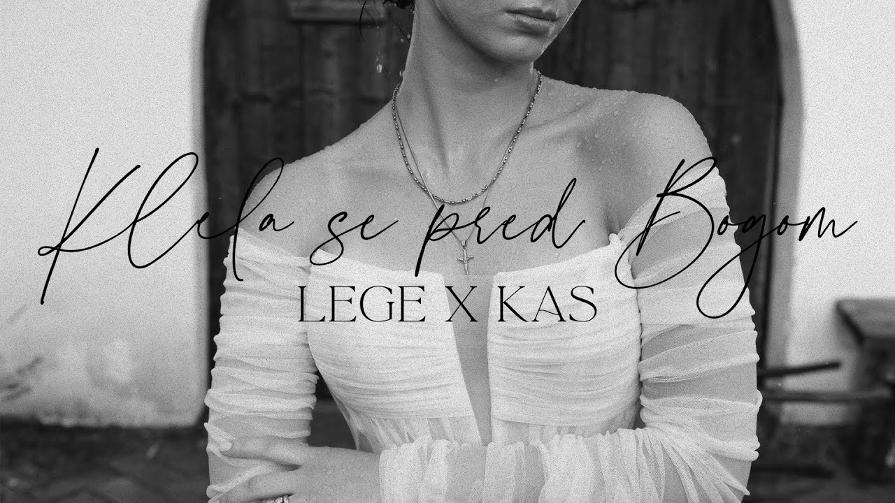 LEGE feat. KAS - Klela se pred Bogom (OFFICIAL VIDEO)