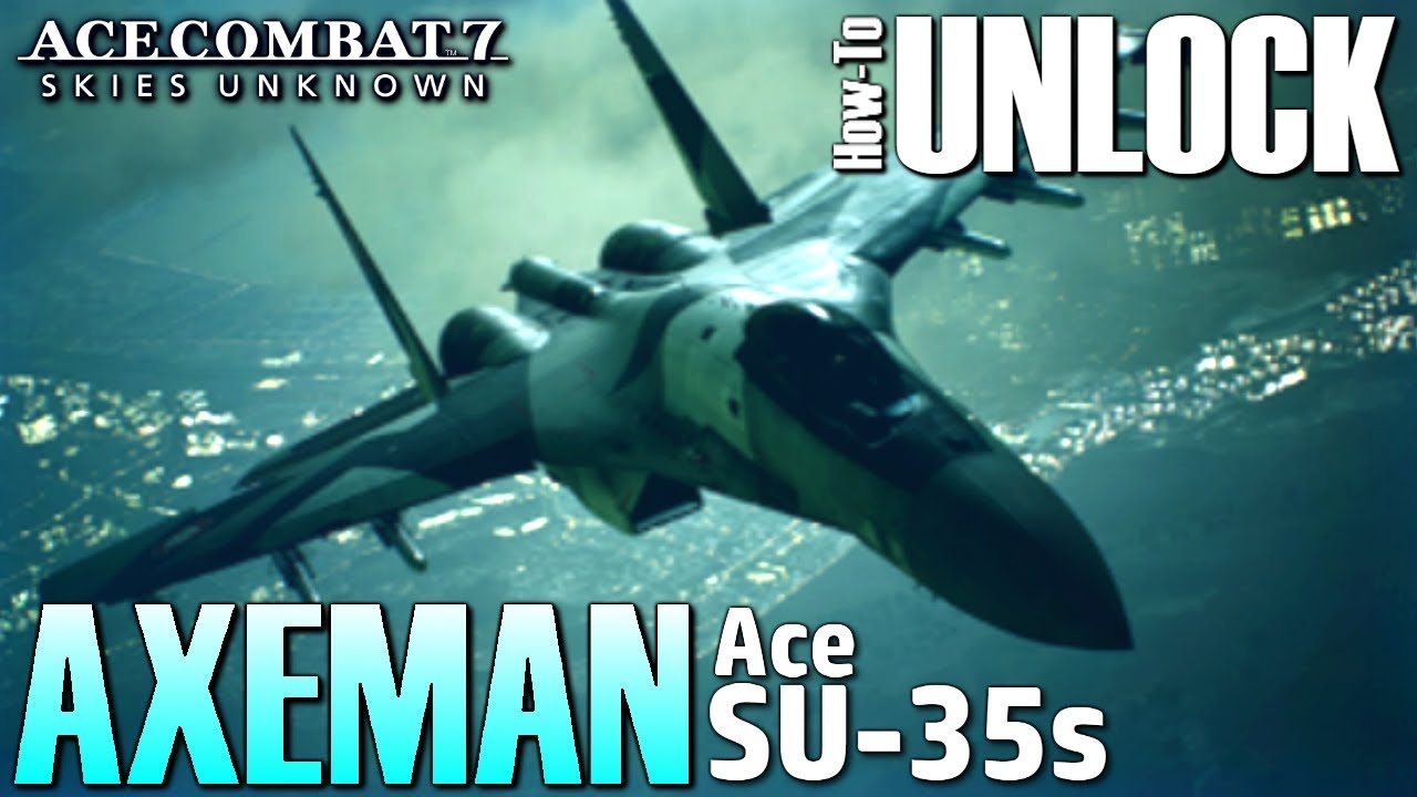 How to find Operation Gorgon Ace SU-35s AXEMAN 