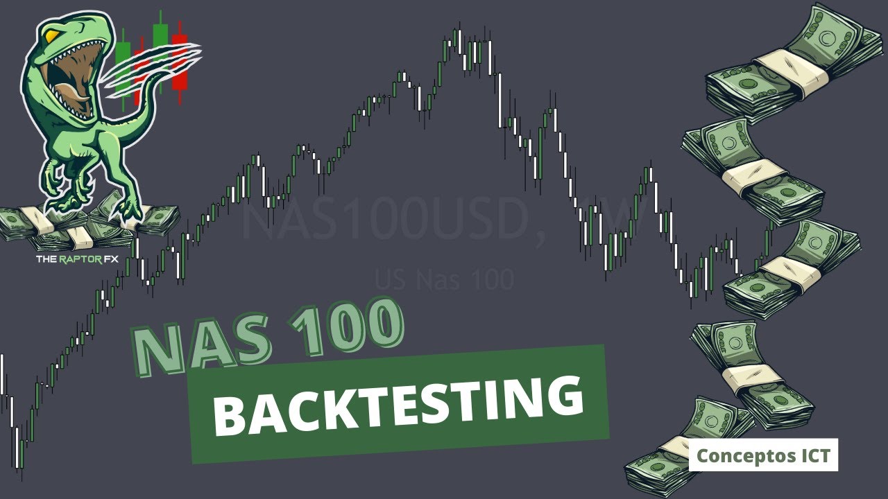 ¿Como operar NAS100 con los conceptos de ICT?  | Forex Backtesing