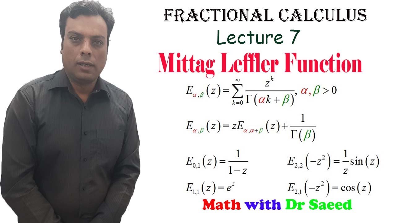 Fractional Calculus 07 Mittag Leffler Function Properties recurrence Relation and Derivative