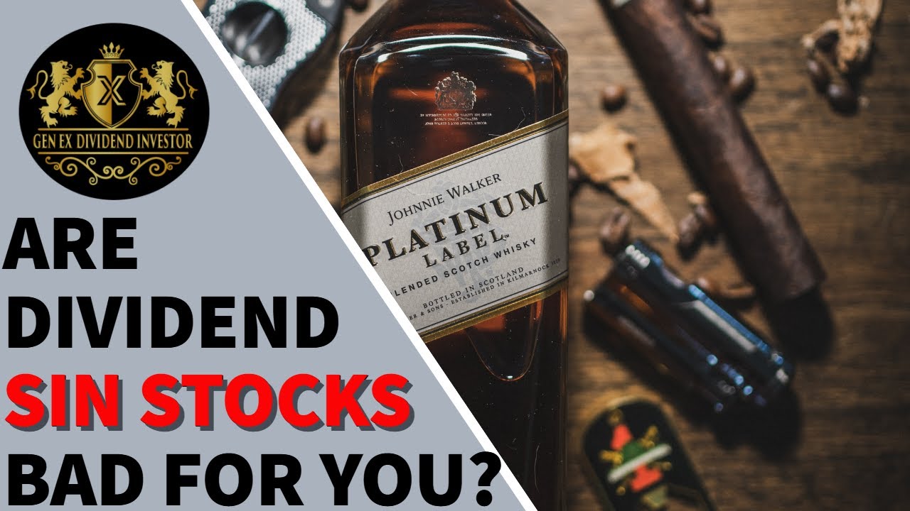 Are Dividend Sin Stocks Bad For You?