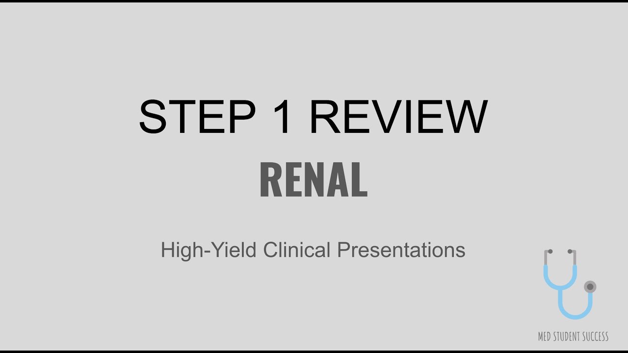 USMLE STEP 1 HIGH YIELD RENAL | NEPHROLOGY | MED STUDENT SUCCESS