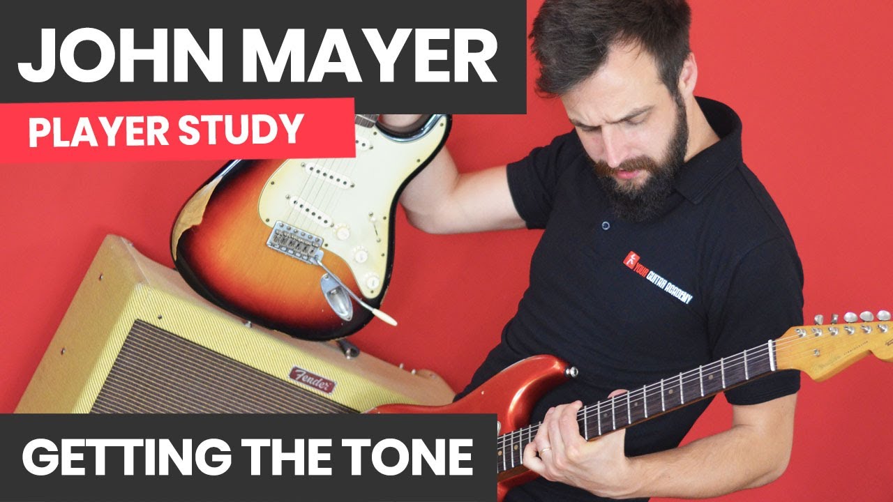 How To Play Like John Mayer [Course Lesson 22] Getting The Tone, What Gear Do You Need?