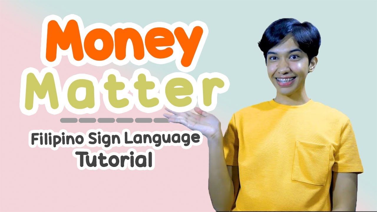Money Matter Filipino Sign Language | Rai Zason