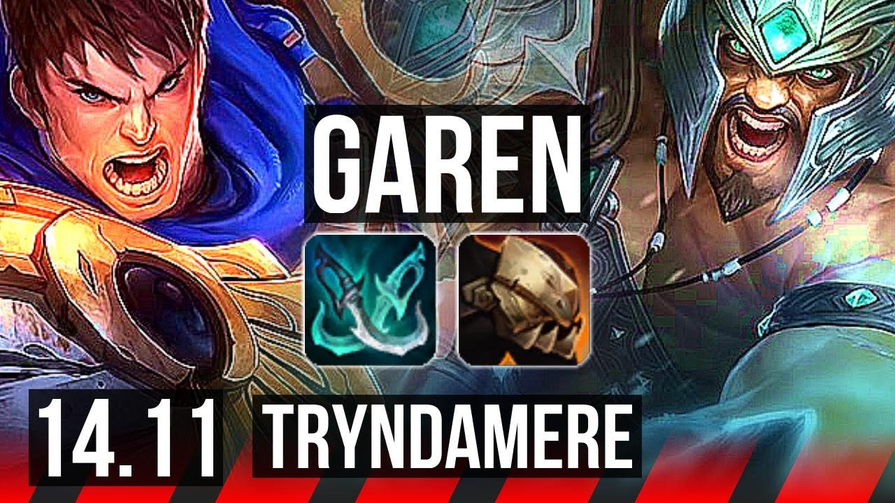 GAREN vs TRYNDAMERE (TOP) | Rank 7 Garen, 5k comeback, 1300+ games, 7/2/5 | EUW Challenger | 14.11