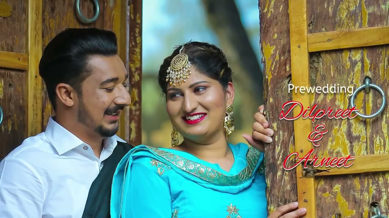 Pre wedding Dilpreet and Arneet 2023 #muktsar #chahal #wedding 