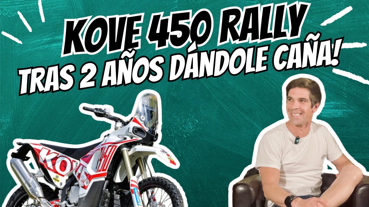 ¡Kove 450 Rally después de dos años dándole caña!| Gas_Rise nos lo canta todo| Tragando Polvo EP10