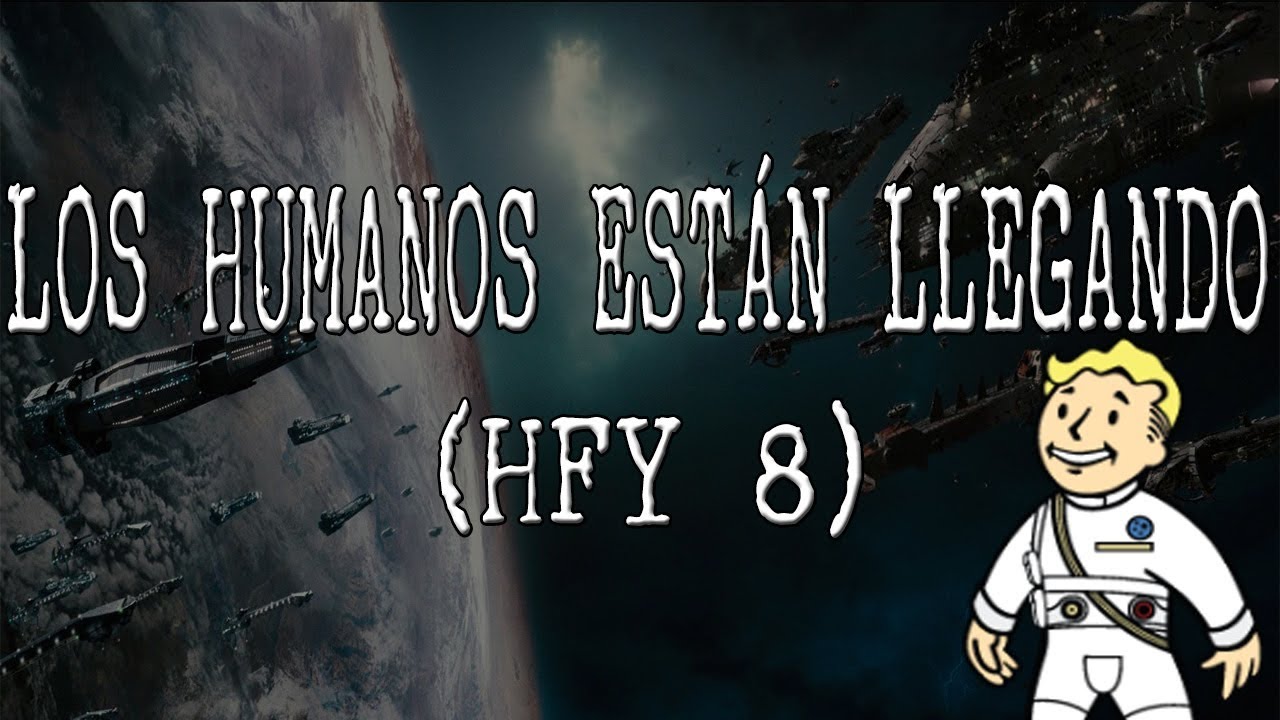 Los Humanos Están Llegando