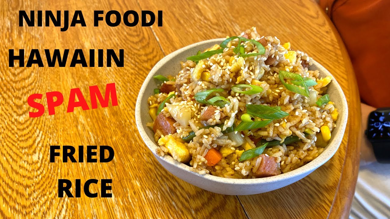 Ninja Foodi Smart Lid - Hawaiian SPAM Fried Rice - Budget Meal!  Using Up Leftovers!