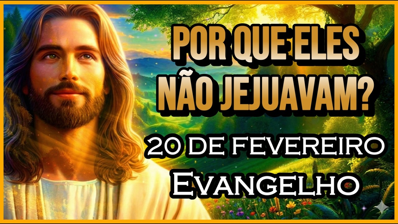 EVANGELHO DO DIA 20/02/2026 | PARTILHA DO DIA | MEDITAÇÃO DA PALAVRA | REFLEXÃO DO EVANGELHO