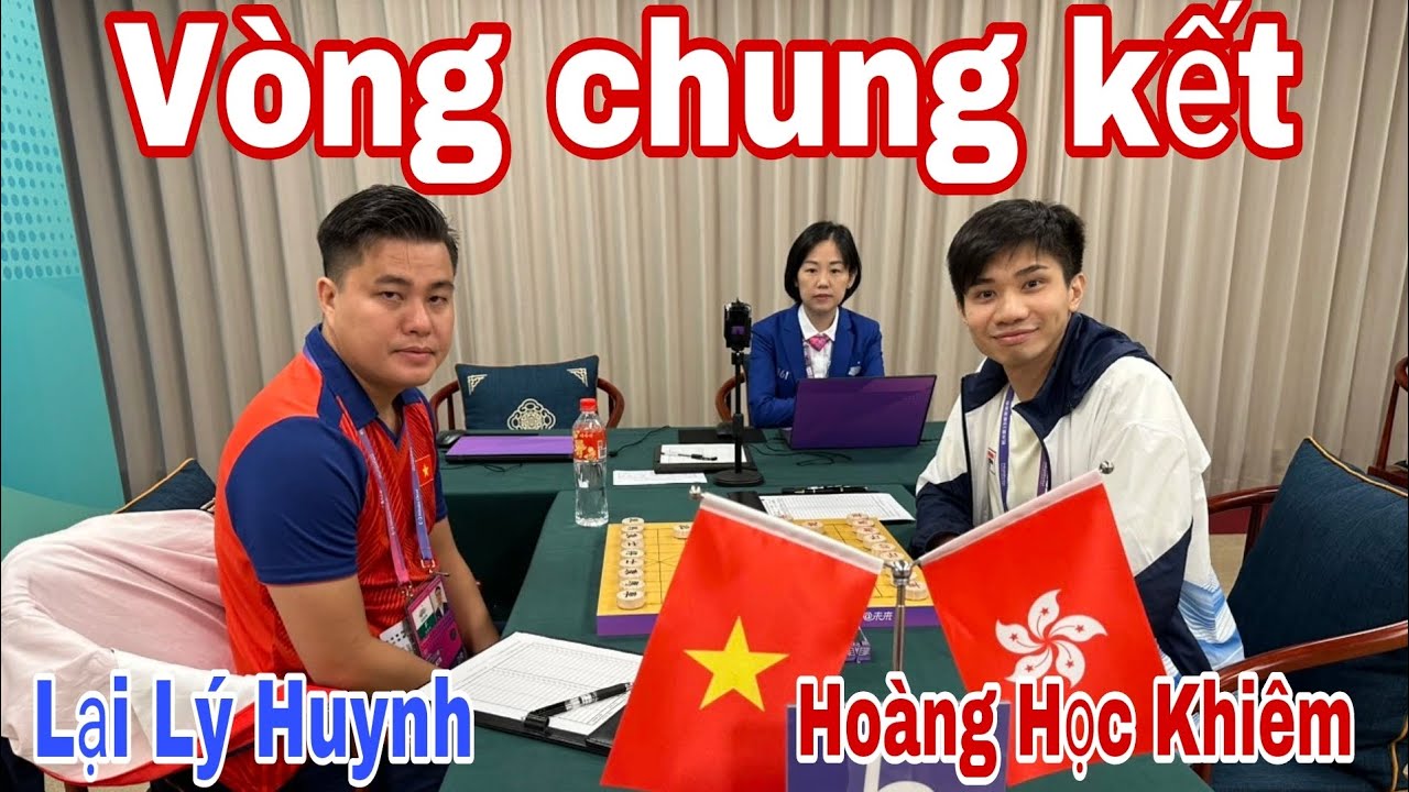 Vòng chung kết: Trận cờ tướng đẹp mắt giữa Lại Lý Huynh vs Hoàng Học Khiêm 