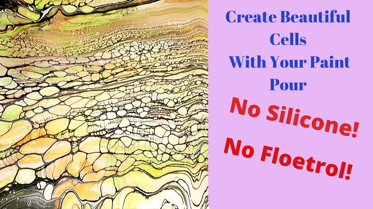 Create Beautiful Cells without Silicone or Floetrol In Your Paint Pour