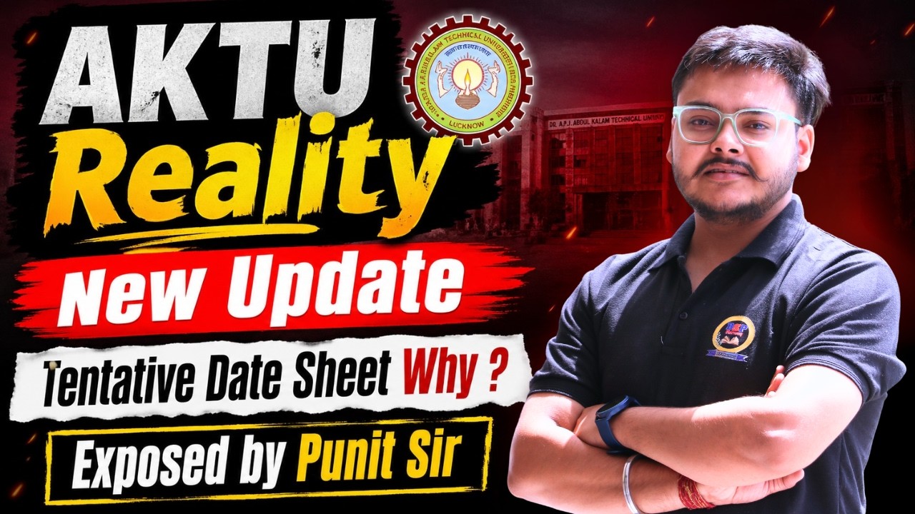 AKTU Big Update 😩 Tentative Time Table Revised 😭 एक बार जरूर देखना 😳 Complete Detail ‼️ Punit Sir