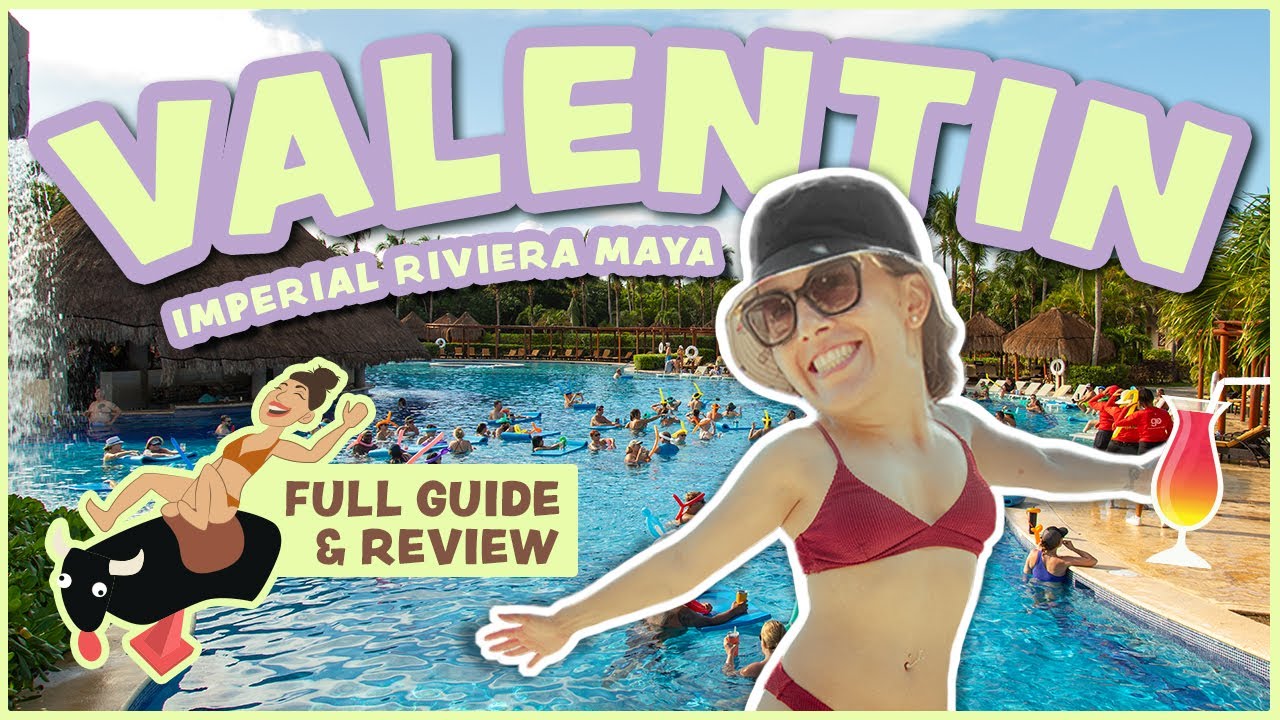 🌴 Valentin Imperial Riviera Maya | Ваш ПОЛНЫЙ гид по курортам 🥂