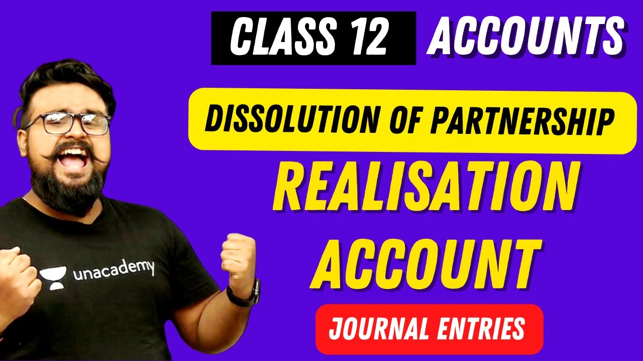 🔥 Dissolution of Partnership firm class 12 Realisation account Gaurav Jain