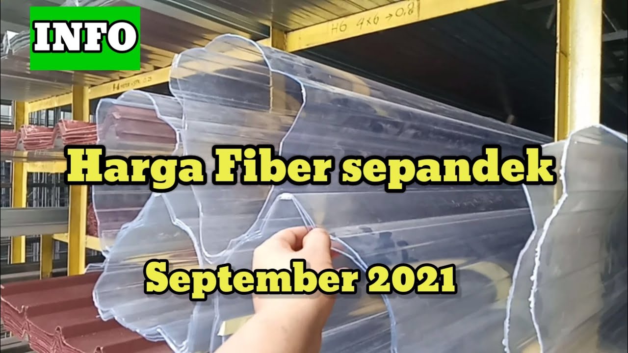 Harga Fiber sepandek/sepandek transfaran| september 2021 terbaru