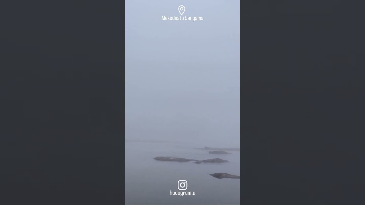 Sunrise amidst fog @ Mekhedaatu Sangama😍.