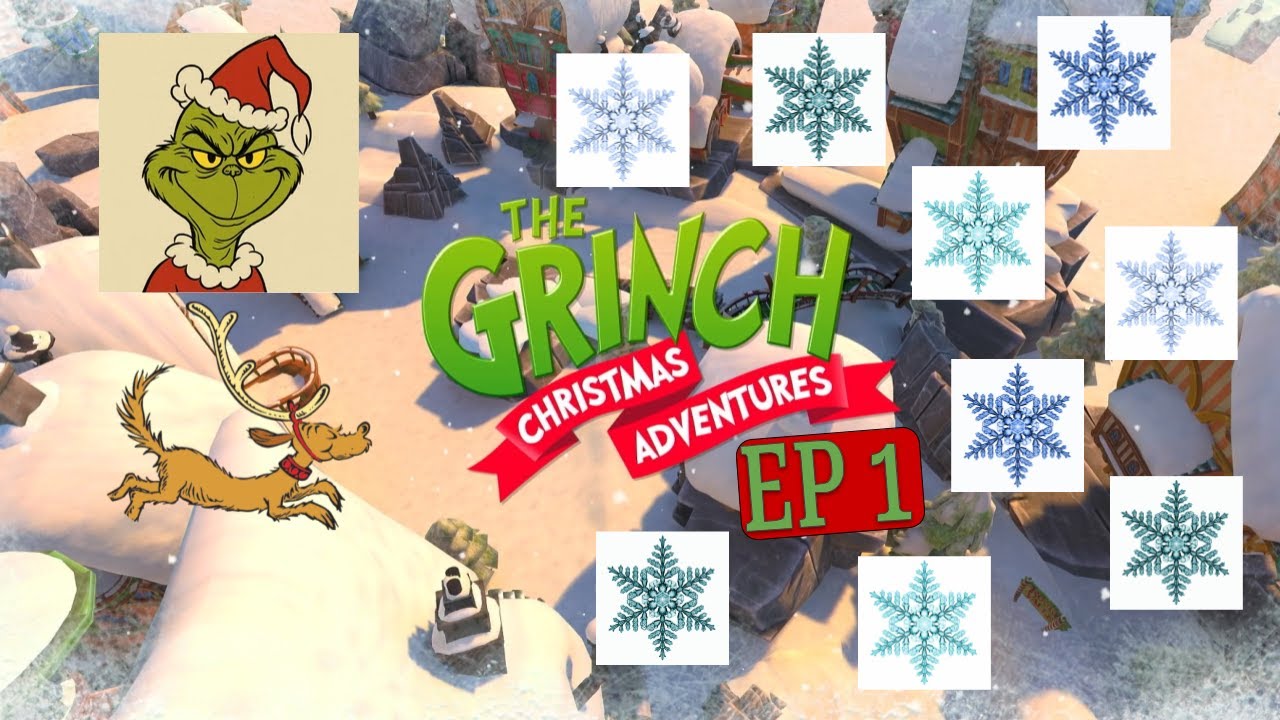 Fade Plays! The Grinch Christmas Adventures EP 1