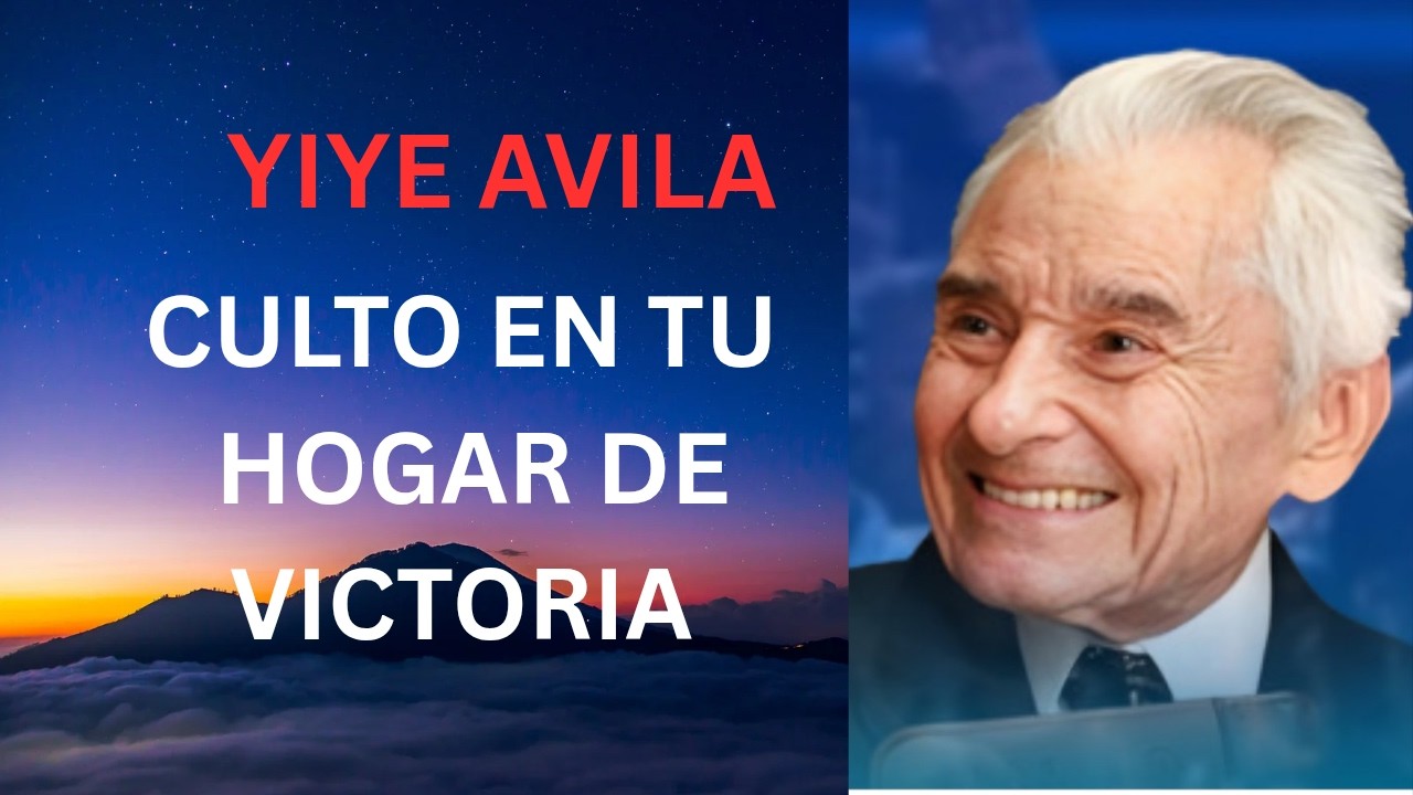 yiye avila Culto en tu hogar la Victoria