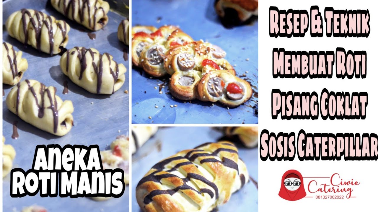 Resep Roti Manis Tanpa Mixer | Roti Pisang Coklat | Roti Sosis