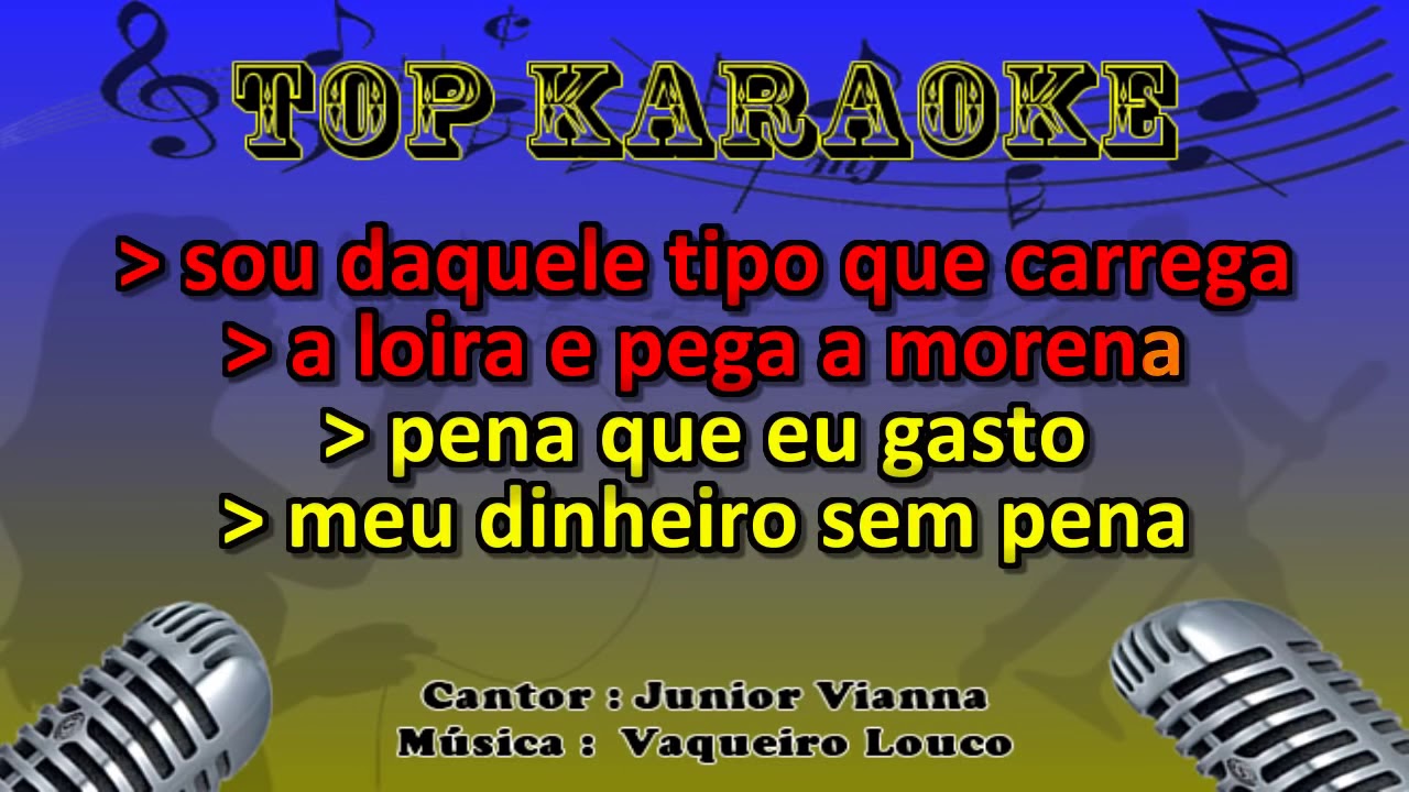 Junior Vianna Vaqueiro Louco   karaokê