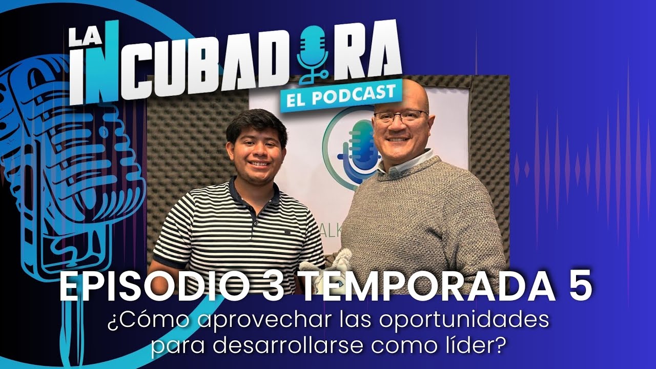 ¿Cómo aprovechar las oportunidades para desarrollarse como líder? C3 T5