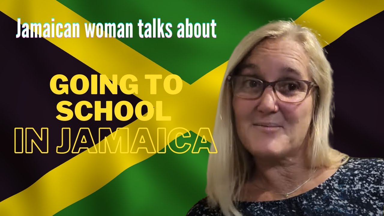 Jamaican woman talks about going to school in Jamaica