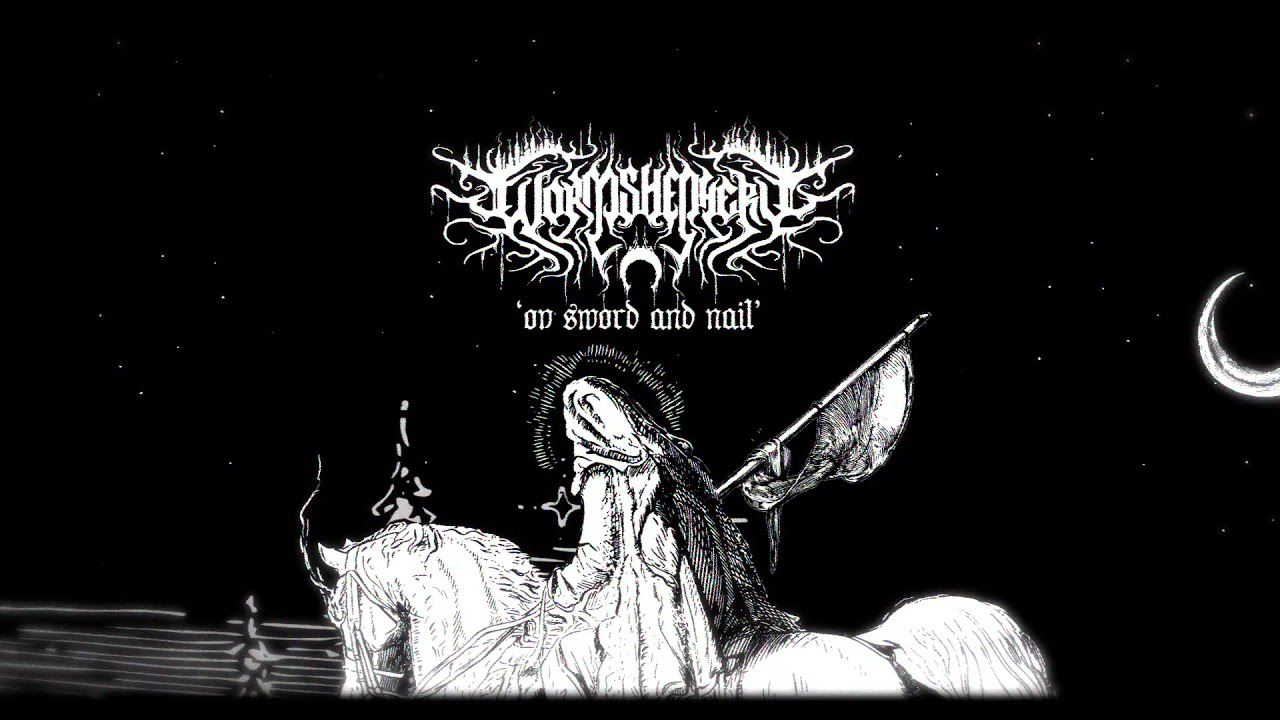 Worm Shepherd - Ov Sword and Nail (Official Video)