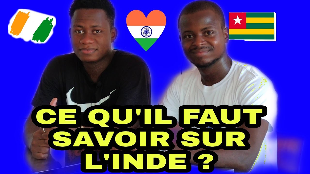 ETUDIANT TOGOLAIS EXPLIQUE LA SITUATION DES ETUDES EN INDE | CE QUE VOUS NE SAVEZ PAS SUR L'INDE ??