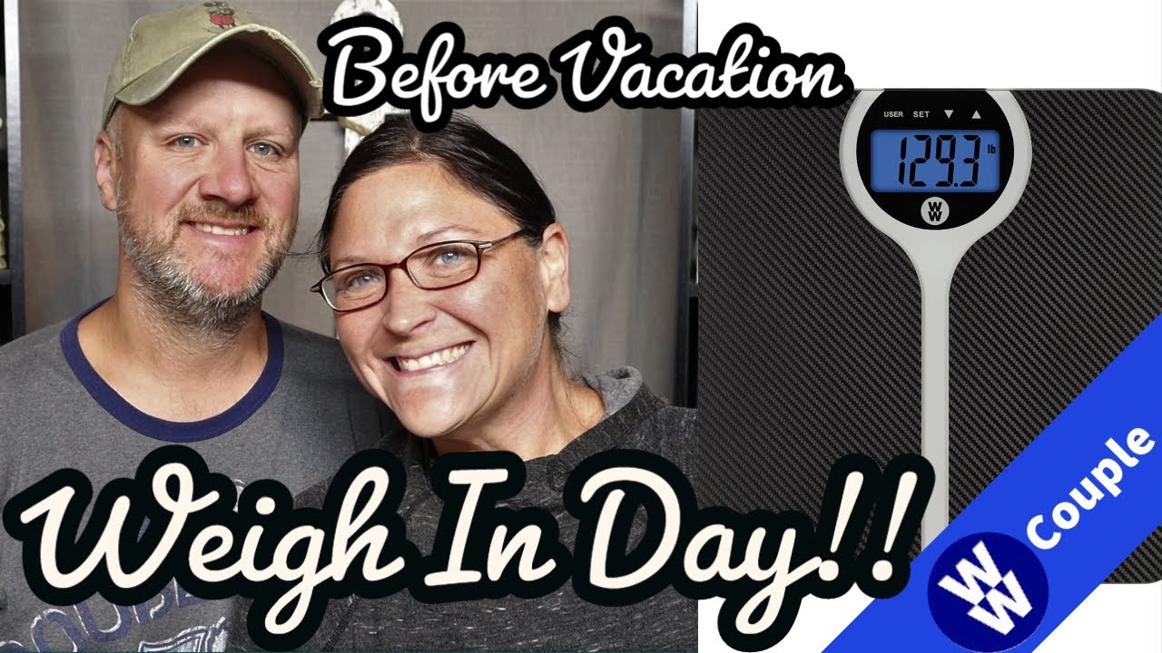 Before Vacation Weigh In Day! - Weight Loss Journey - Weight Watchers