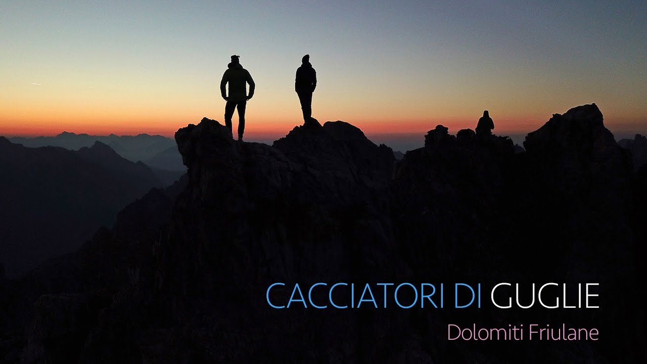 CACCIATORI DI GUGLIE - Dolomiti Friulane