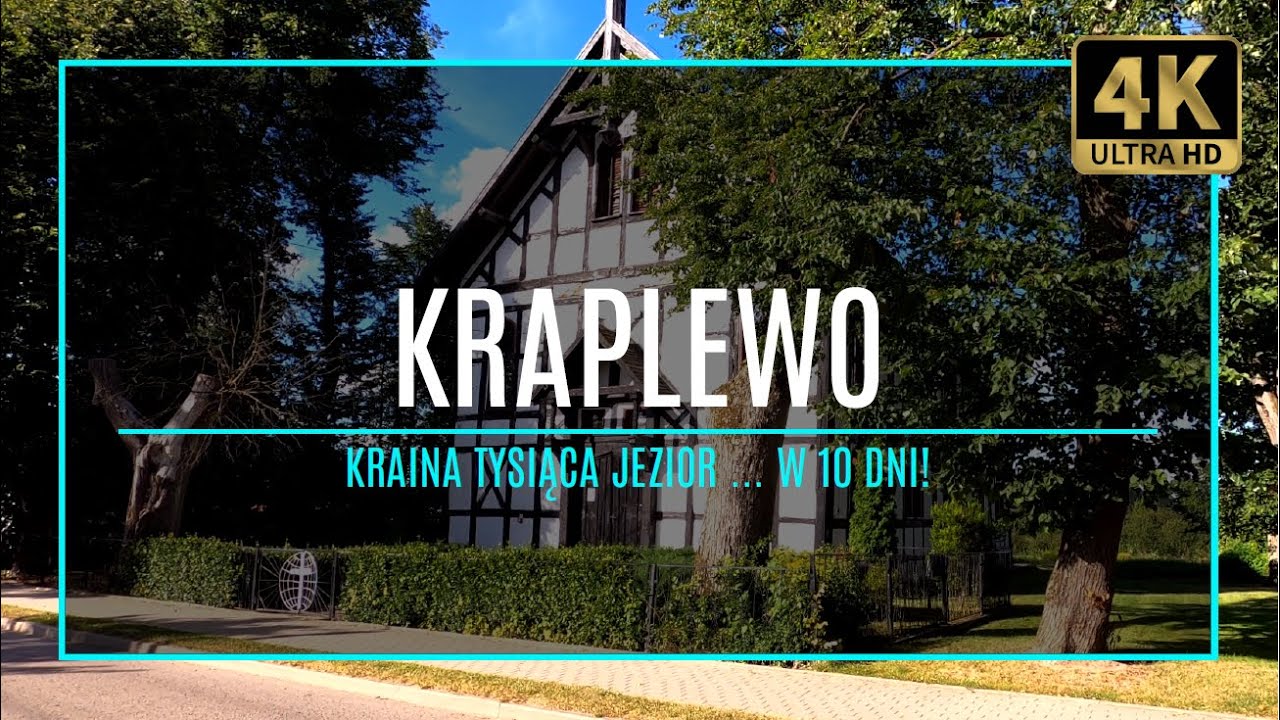 MAZURY [4K] &ndash; KRAPLEWO &ndash; Kraina Tysiąca Jezior w 10 dni! (#12 zabytki i atrakcje Mazur)