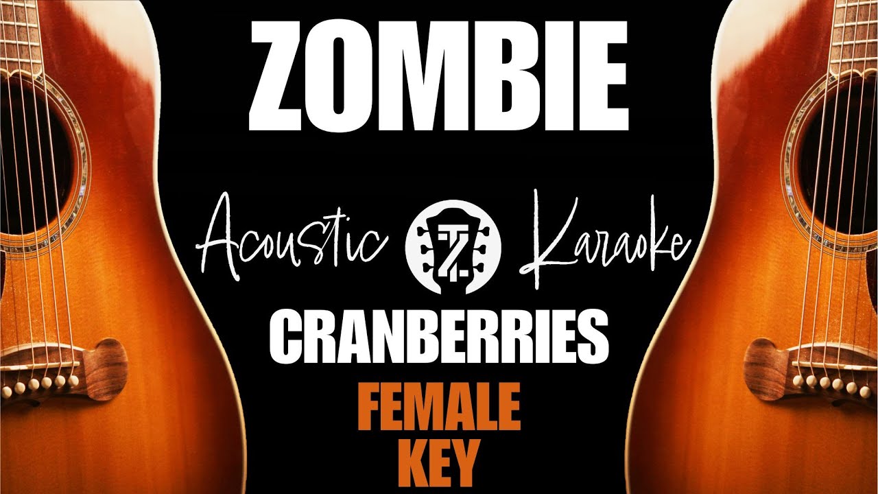 Zombie (Acoustic Karaoke | Female Key)