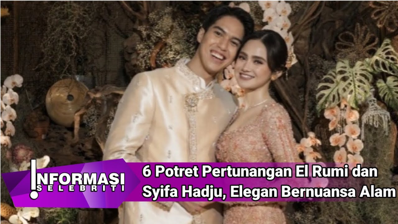 6 Potret Pertunangan El Rumi dan Syifa Hadju, Elegan Bernuansa Alam