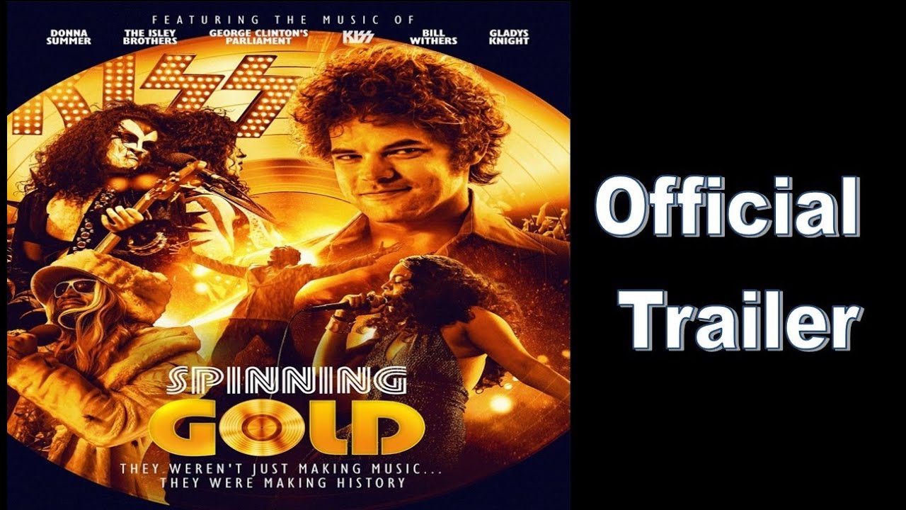 Spinning Gold - NEW Official trailer