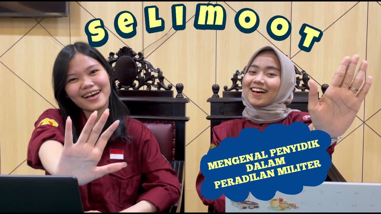 Selimoot 4 &ndash; Mengenal Penyidik Dalam Peradilan Militer