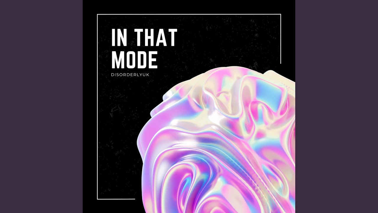 In That Mode