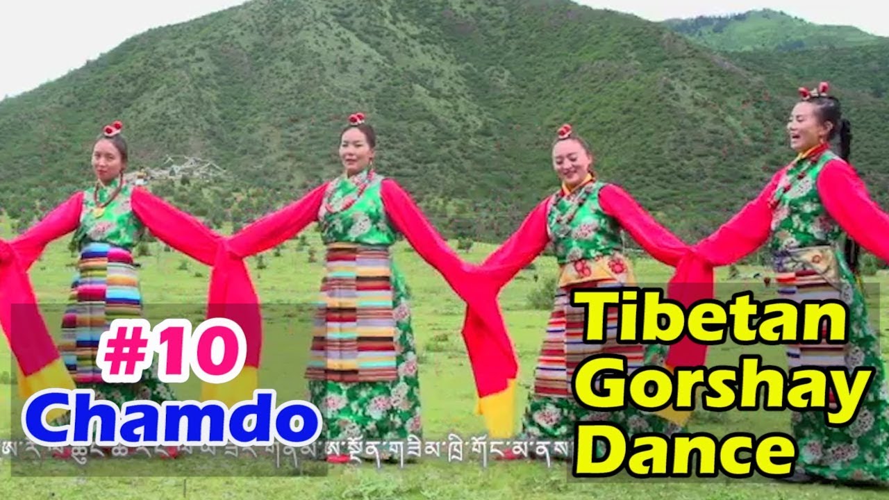 #10 Chamdo Tibetan Gorshay Dance (2018)