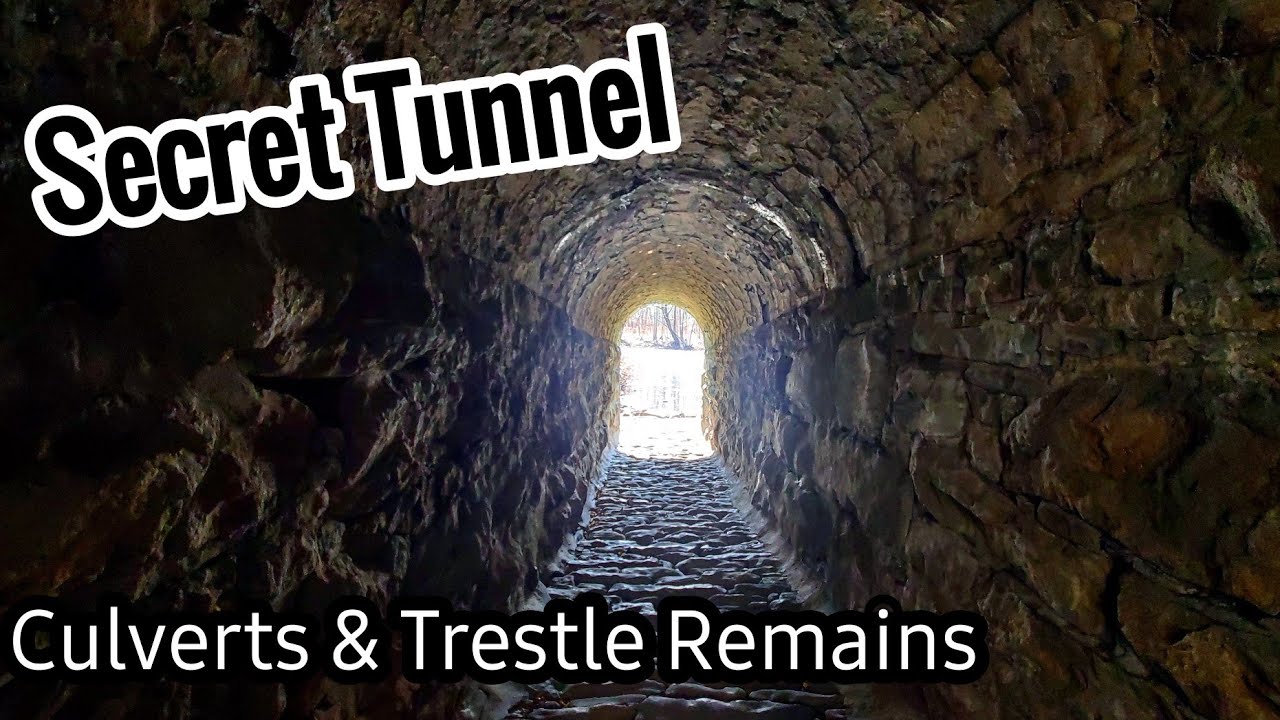 Hidden Tunnels, Stone Culverts & Trestle Remains