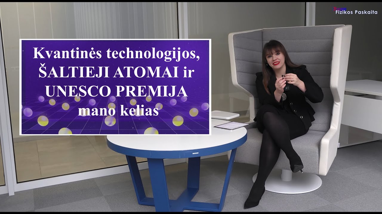 Kvantinės technologijos, šaltieji atomai ir UNESCO prizas: mano kelias