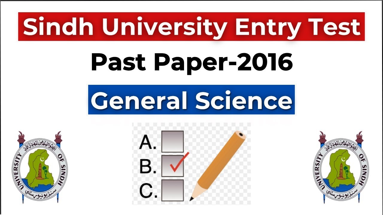 Sindh University Entry Test General Science 2016