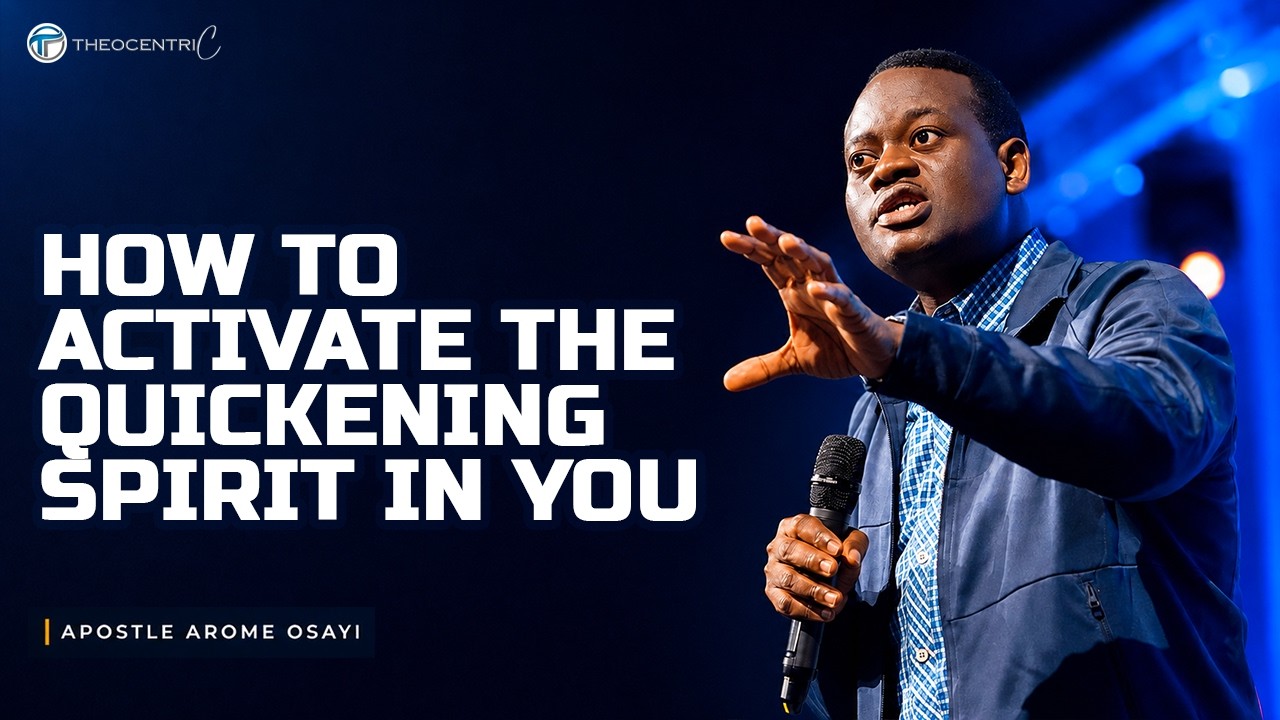 UNLOCK THE POWER OF THE QUICKENING SPIRIT || APOSTLE AROME OSAYI