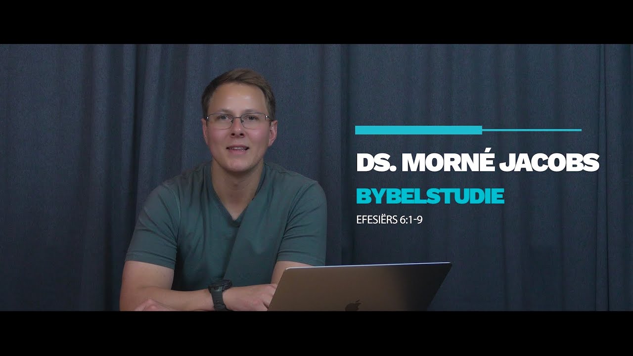Bybelstudie Efesiërs 6:1-9