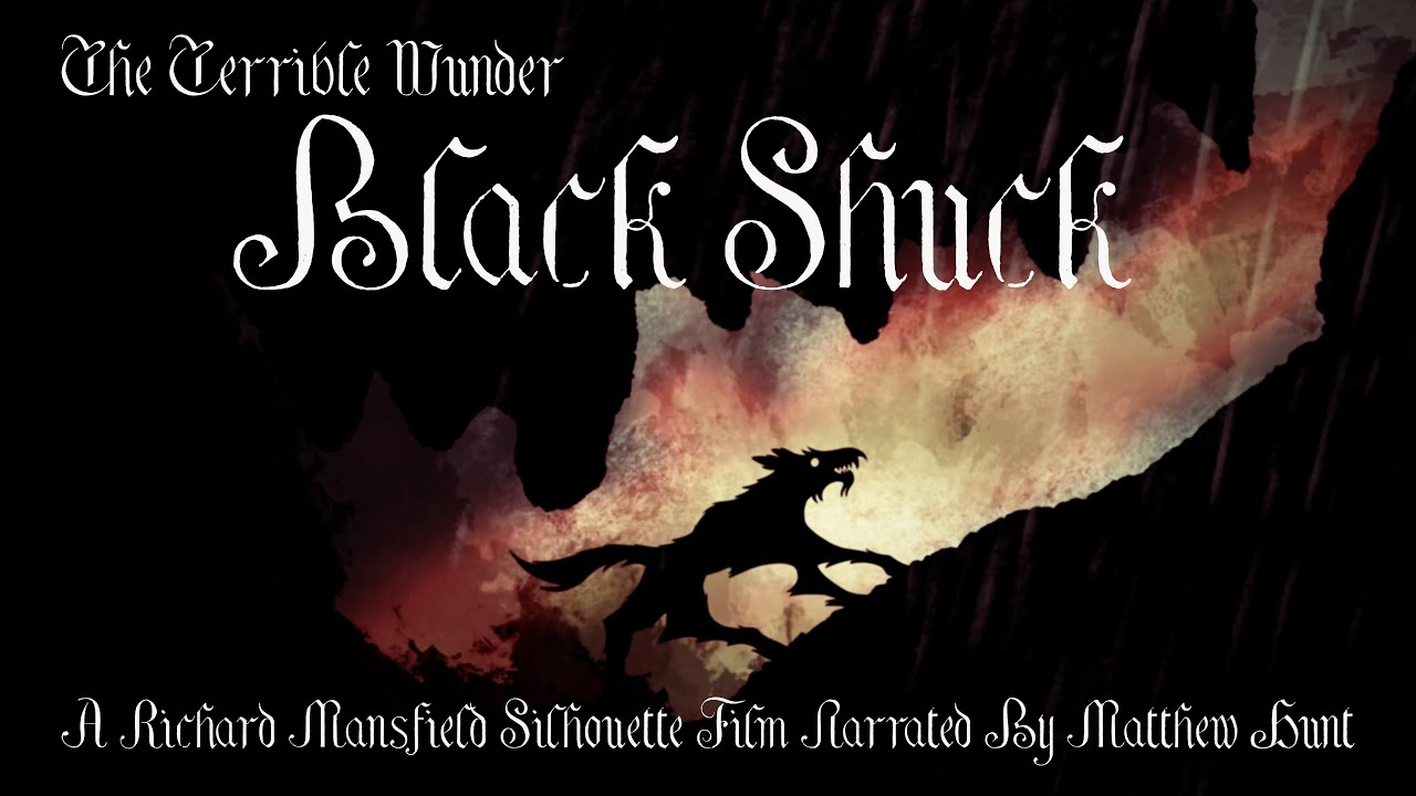 The Terrible Wunder Black Shuck - Shadow Animation
