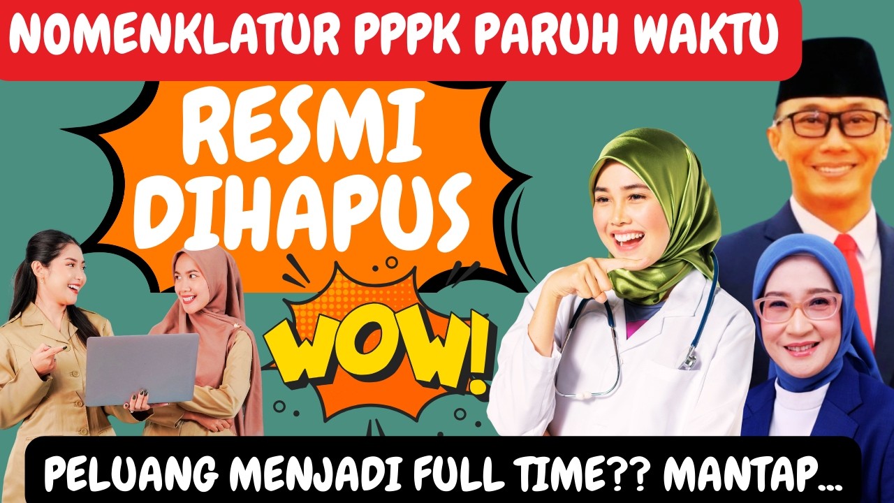 🚨 RESMI DIHAPUS!! Nomenklatur PPPK Paruh Waktu Dicoret?! 😱 Ini Jalan Terbuka Jadi FULL TIME?? 🔥💼